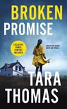 Broken Promise - Tara Thomas - 9781250137982