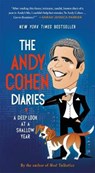 The Andy Cohen Diaries - Andy Cohen - 9781250154255