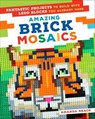 Amazing Brick Mosaics - Amanda Brack - 9781250163622