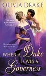 When a Duke Loves a Governess - Olivia Drake - 9781250174499