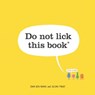 DO NOT LICK THIS BK - Idan Ben-Barak - 9781250175366