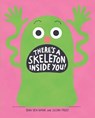 There's a Skeleton Inside You! - Idan Ben-Barak - 9781250175373