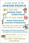 A Field Guide to the Jewish People - Dave Barry ; Adam Mansbach ; Alan Zweibel - 9781250191977