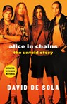 Alice in Chains - David de Sola - 9781250199386