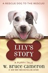 A Lily's Story - W. Bruce Cameron - 9781250213525