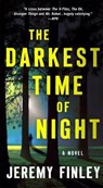 The Darkest Time of Night - FINLEY,  Jeremy - 9781250214317