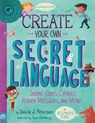 Create Your Own Secret Language - David J. Peterson ; Odd Dot - 9781250222329