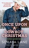 Once Upon a Cowboy Christmas - Soraya Lane - 9781250224286