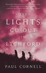 The Lights Go Out in Lychford - Paul Cornell - 9781250249470