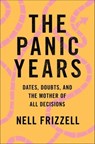 The Panic Years - Nell Frizzell - 9781250268136