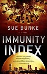 Immunity Index - Sue Burke - 9781250317865