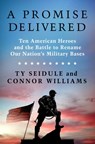 Promise Delivered - Ty Seidule ; Connor Williams - 9781250330284