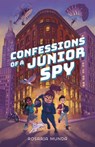 Confessions of a Junior Spy - Rosaria Munda - 9781250363800