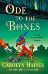 Ode to the Bones - Carolyn Haines - 9781250377678