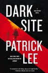 Dark Site - Patrick Lee - 9781250384829