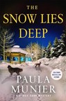 The Snow Lies Deep - Paula Munier - 9781250389985