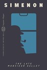 Late Monsieur Gallet (Inspector Maigret) - Georges Simenon - 9781250390967