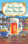 Cure for What Ales You - Ellie Alexander - 9781250392299