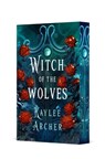 Witch of the Wolves - Kaylee Archer - 9781250393074