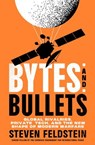 Bytes and Bullets - Steve Feldstein - 9781250394095