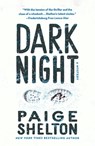 Dark Night: A Mystery - Paige Shelton - 9781250416940