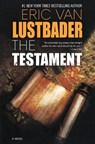 The Testament - Eric Van Lustbader - 9781250418982