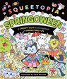 Squeetopia: Springoween - Carlo Beranek - 9781250450883