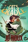 Cat's Cradle: Suri's Dragon - Jo Rioux - 9781250625403