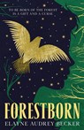 Forestborn - Elayne Audrey Becker - 9781250752161