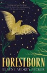 Forestborn - Elayne Audrey Becker - 9781250752260