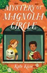 Mystery on Magnolia Circle - Kate Klise - 9781250756879