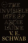 The Invisible Life of Addie LaRue - V. E. Schwab - 9781250784537