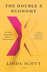 The Double X Economy - SCOTT,  Linda - 9781250798558