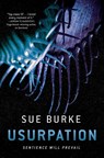 Burke, S: Usurpation - Sue Burke - 9781250809179