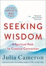 The Seeking Wisdom - Julia Cameron - 9781250809377