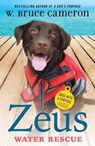 Zeus: Water Rescue - W. Bruce Cameron - 9781250815583