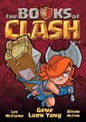 Books of Clash Volume 4: Legendary Legends of Legendarious Achievery - Gene Luen Yang - 9781250816313
