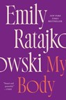 My Body - Emily Ratajkowski - 9781250817877