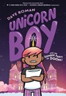 Unicorn Boy and the Slumber Party of Doom! - Dave Roman - 9781250830296