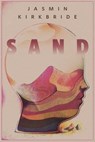 Sand - Jasmin Kirkbride - 9781250840745