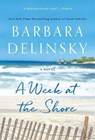 A Week at the Shore - Barbara Delinsky - 9781250846945