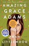 Amazing Grace Adams - Fran Littlewood - 9781250857002