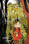 The Nightmare House - Sarah Allen - 9781250869869