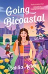 Going Bicoastal - Dahlia Adler - 9781250871640