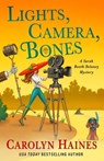 Lights, Camera, Bones - Carolyn Haines - 9781250885951