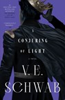 Conjuring of Light - V. E. Schwab - 9781250891242