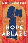 Hope Ablaze - Sarah Mughal Rana - 9781250899316