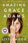 Amazing Grace Adams - Fran Littlewood - 9781250907608