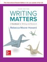 ISE Writing Matters: A Handbook for Writing and Research 3e TABBED - HOWARD,  Rebecca Moore - 9781260098686