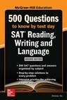 McGraw Hills 500 SAT Reading, Writing and Language Questions to Know by Test Day, Second Edition - ANAXOS,  Inc. - 9781260135534